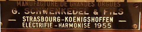 Quand on connaît la désinvolture avec laquelle certains facteurs ont apposé leur plaque sur un orgue à peine retouché,Georges Schwenkedel se distingue par son honnêteté :il précise la nature du travail effectué (électrification et réharmonisation).Il ne s'attribue donc pas l'instrument Lapresté/Rinckenbach.Notons qu'il fit quand même plus qu'électrifier, puis qu'il y eut un changement de composition,et que la réharmonisation était alors inévitable.